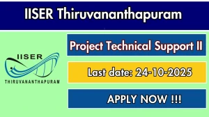 IISER Thiruvananthapuram Project Technical Support II Recruitment 2025 - Apply Online