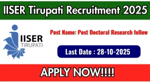 IISER Tirupati Post Doctoral Research fellow Recruitment 2025 - Apply Offline for 02 Posts