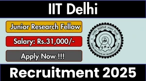 IIT Delhi Junior Research Fellow Recruitment 2025 - Apply Offline for 01 Posts
