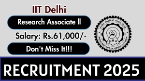 IIT Delhi Research Associate ll Recruitment 2025 - Apply Offline