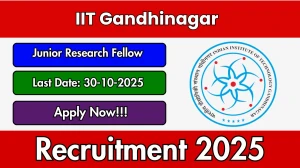 IIT Gandhinagar Junior Research Fellow Recruitment 2025 - Apply Online