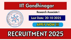IIT Gandhinagar Research Associate I Recruitment 2025 - Apply Online