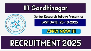 IIT Gandhinagar Senior Research Fellows Recruitment 2025 - Apply Offline for 02 Posts