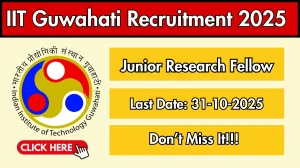IIT Guwahati Junior Research Fellow Recruitment 2025 - Apply Offline