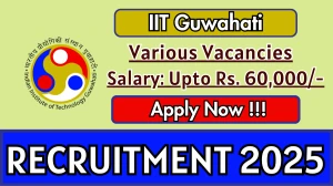 IIT Guwahati Recruitment 2025 - Apply Offline for 04 Technical Lead, Project Engineer and More Posts
