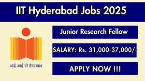 IIT Hyderabad Junior Research Fellow Recruitment 2025 - Apply Offline for 01 Posts IIT Hyderabad Junior Research Fellow Recruitment 2025 - Apply Offline for 01 Posts