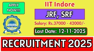 IIT Indore Recruitment 2025 - Apply Online for 3 JRF, SRF Posts IIT Indore Recruitment 2025 - Apply Online for 3 JRF, SRF Posts