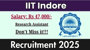 IIT Indore Research Assistant Recruitment 2025 - Apply Online