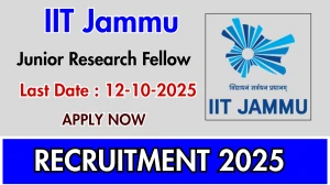 IIT Jammu Junior Research Fellow Recruitment 2025 - Apply Offline
