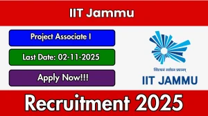 IIT Jammu Project Associate I Recruitment 2025 - Apply Offline for 01 Posts IIT Jammu Project Associate I Recruitment 2025 - Apply Offline for 01 Posts