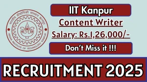 IIT Kanpur Content Writer Recruitment 2025 - Apply Offline IIT Kanpur Content Writer Recruitment 2025 - Apply Offline