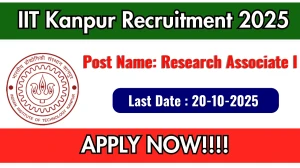 IIT Kanpur Research Associate I Recruitment 2025 - Apply Online