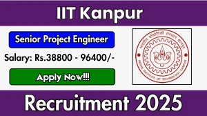 IIT Kanpur Senior Project Engineer Recruitment 2025 - Apply Online IIT Kanpur Senior Project Engineer Recruitment 2025 - Apply Online