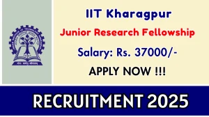 IIT Kharagpur Junior Research Fellowship Recruitment 2025 - Apply Online for 01 Posts IIT Kharagpur Junior Research Fellowship Recruitment 2025 - Apply Online for 01 Posts