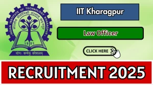 IIT Kharagpur Law Officer Recruitment 2025 - Apply Online for 02 Posts IIT Kharagpur Law Officer Recruitment 2025 - Apply Online for 02 Posts