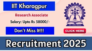 IIT Kharagpur Research Associate Recruitment 2025 - Apply Online