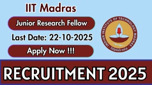 IIT Madras Junior Research Fellow Recruitment 2025 - Apply Online