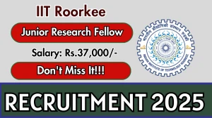 IIT Roorkee Junior Research Fellow Recruitment 2025 - Apply Online