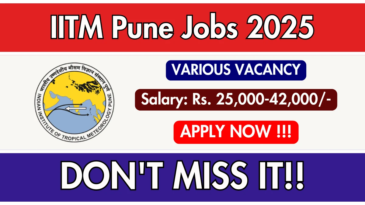 IITM Pune Recruitment 2025 – Walk in for 13 Project Associate, Senior Project Associate Posts