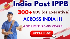 India Post IPPB GDS Executive Recruitment 2025 - Apply Online for 348 Posts India Post IPPB GDS Executive Recruitment 2025 - Apply Online for 348 Posts