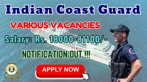 Indian Coast Guard Recruitment 2025 - Apply Offline for 14 Peon, Engine Driver and More Posts Indian Coast Guard Recruitment 2025 - Apply Offline for 14 Peon, Engine Driver and More Posts