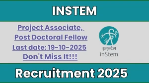 INSTEM Recruitment 2025 - Apply Online for 04 Project Associate, Post Doctoral Fellow Posts