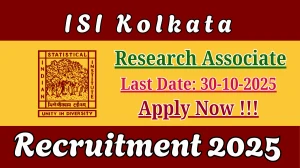 ISI Kolkata Research Associate Recruitment 2025 - Apply Offline