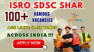 ISRO SDSC SHAR Recruitment 2025 - Apply Online for 141 Technician, Draughtsman and More Posts ISRO SDSC SHAR Recruitment 2025 - Apply Online for 141 Technician, Draughtsman and More Posts