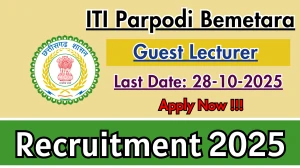 ITI Parpodi Bemetara Guest Lecturer Recruitment 2025 - Apply Offline