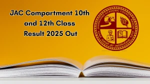 JAC Compartment 10th and 12th Class Result 2025 Out at jacexamportal.in Direct Link to Download Result