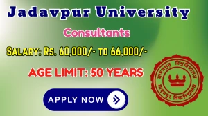 Jadavpur University Consultants Recruitment 2025 - Apply Offline for 02 Posts