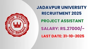 Jadavpur University Project Assistant Recruitment 2025 - Apply Offline