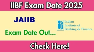 JAIIB Exam Date 2025 Announced at iibf.org.in Exam details here