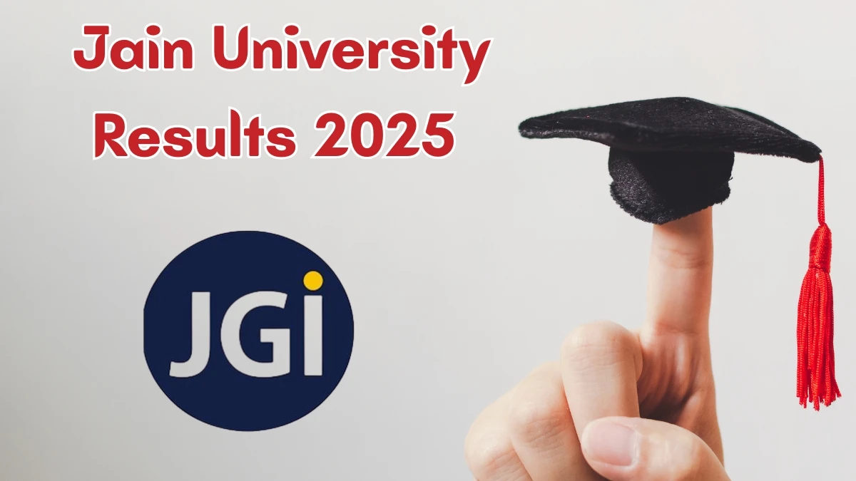 Jain University Result 2025 Out at jainuniversity.ac.in Direct Link to Download  Result Jain University Result 2025 Out at jainuniversity.ac.in Direct Link to Download  Result