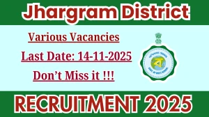 Jhargram District Recruitment 2025 - Apply Offline for 07 Marton, Cook and More Posts