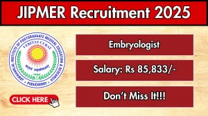 JIPMER Embryologist Recruitment 2025 - Apply Offline