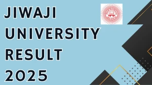 Jiwaji University Result 2025 Out at univindia.com Direct Link to Download Second Semester Result