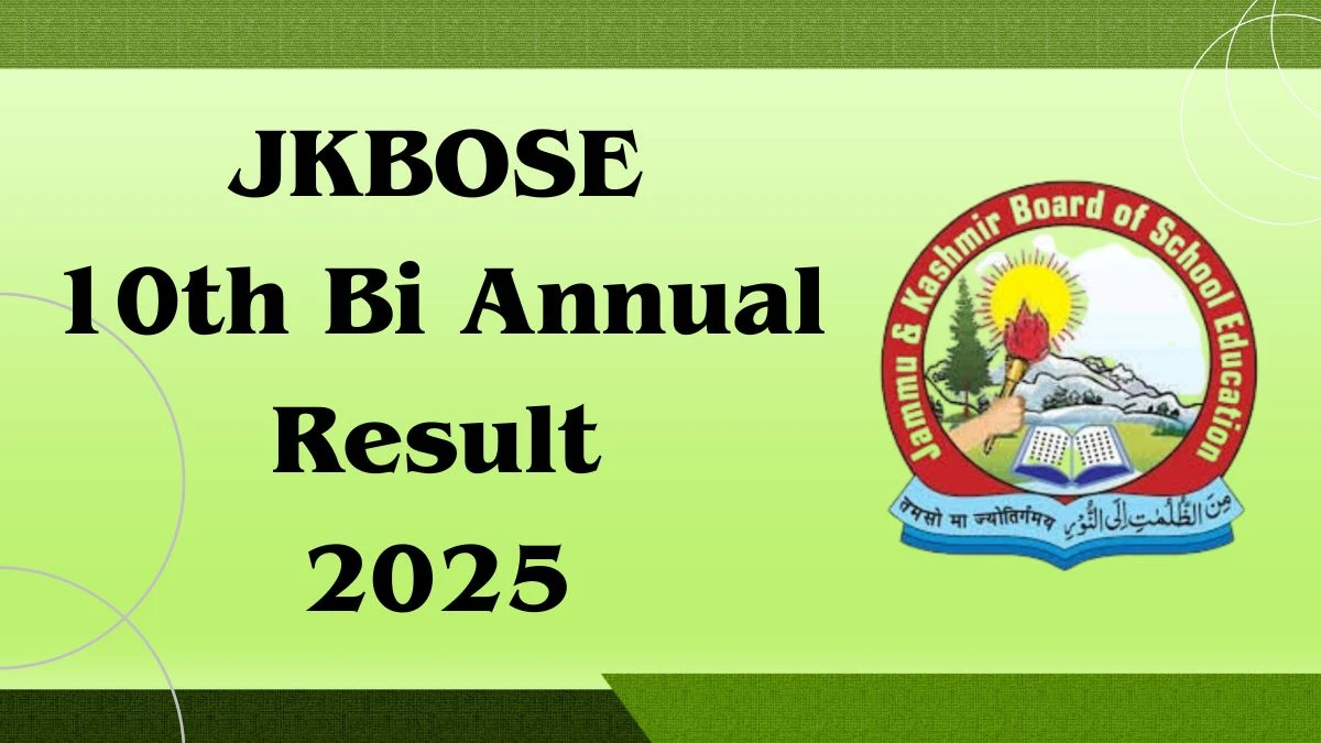 JKBOSE 10th Bi Annual Result 2025 Out at jkbose.nic.in Direct Link to Download Result JKBOSE 10th Bi Annual Result 2025 Out at jkbose.nic.in Direct Link to Download Result