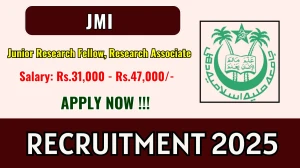 JMI Recruitment 2025 - Apply Offline for 02 Junior Research Fellow, Research Associate Posts