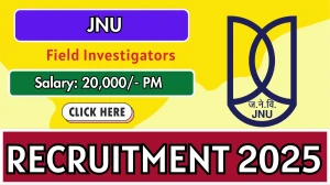 JNU Field Investigators Recruitment 2025 - Apply Offline