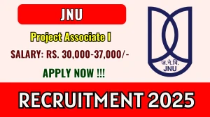 JNU Project Associate I Recruitment 2025 - Apply Offline for 01 Posts