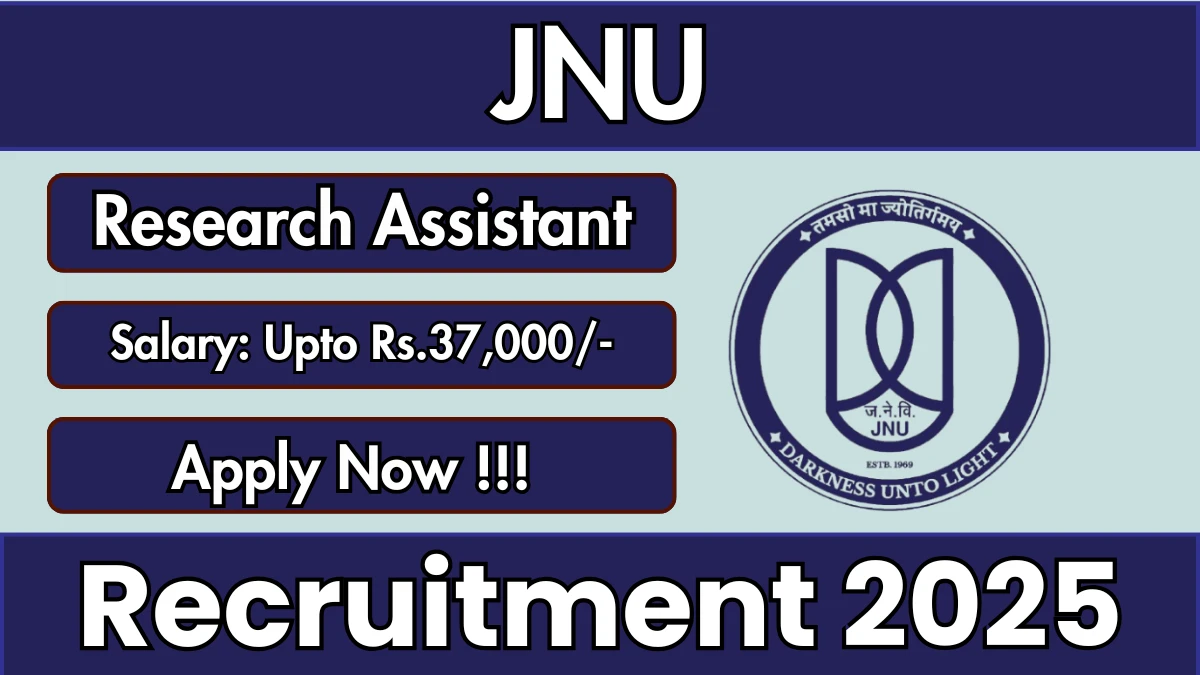 JNU Research Assistant Recruitment 2025 - Apply Offline