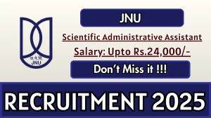 JNU Scientific Administrative Assistant Recruitment 2025 - Apply Offline