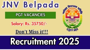 JNV Belpada PGT Recruitment 2025 – Walk in JNV Belpada PGT Recruitment 2025 – Walk in