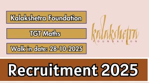 Kalakshetra Foundation TGT Maths Recruitment 2025 – Walk in Kalakshetra Foundation TGT Maths Recruitment 2025 – Walk in