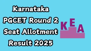 Karnataka PGCET Round 2 Seat Allotment Result 2025 Out Today at kea.kar.nic.in Direct Link to Download Result