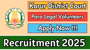 Karur District Court Para Legal Volunteers Recruitment 2025 - Apply Offline