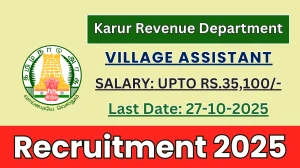 Karur Revenue Department Village Assistant Recruitment 2025 - Apply Offline for 13 Posts