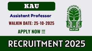 KAU Assistant Professor Recruitment 2025 – Walk in for 01 Posts KAU Assistant Professor Recruitment 2025 – Walk in for 01 Posts
