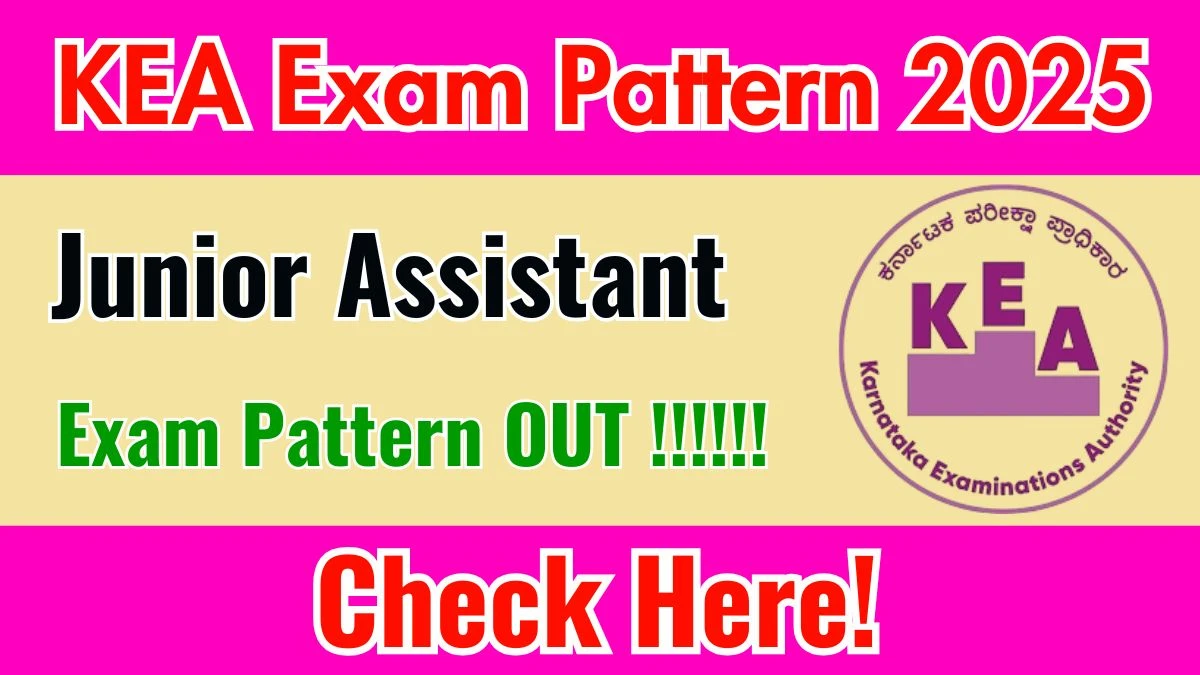 KEA Junior Assistant Exam Pattern 2025 KEA Junior Assistant Exam Pattern 2025